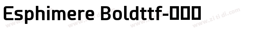 Esphimere Boldttf字体转换